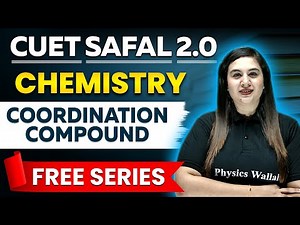 CUET Chemistry: Coordination Compound Class 12 In One Shot | CUET 2024 Preparation