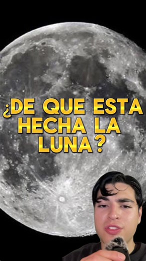 ¿De qué está hecha la Luna? Descubre su composición