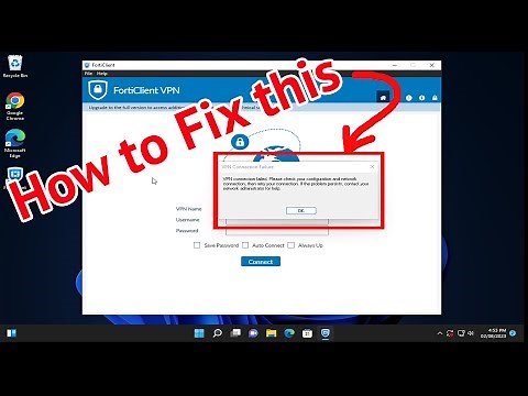 VPN connection failed. Please check your configuration and network connection | FortiClient VPN