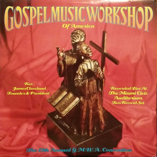 Gospel Music Workshop Of America - Recorded Live At The Miami Civic Auditorium