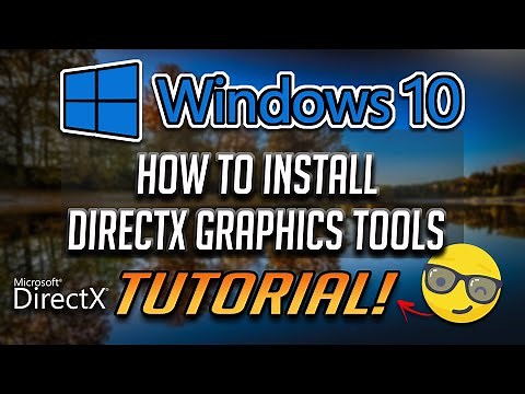 How To Install DirectX Graphics Tools In Windows 10 - [2026]