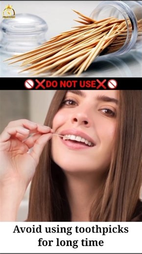 Avoid using toothpicks for long time ❌ #toothpick #information #nursingking