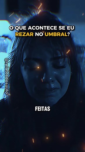 O que acontece se eu rezar no Umbral?