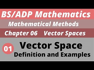 1. Vector Space and Examples