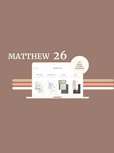 Matthew 26 Bible Study with Notes — 2BeLikeChrist