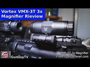 Vortex VXM-3t 3x Maginfier Reivew