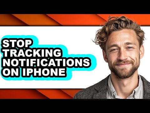 How to Stop Tracking Notifications on Iphone (full Guide)