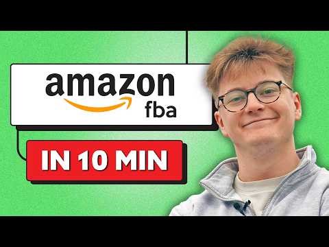 Amazon FBA Tutorial For Beginners 2025 - Start Selling 10 Minutes