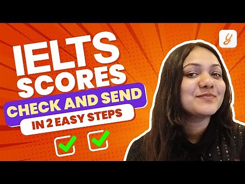 How to Check & Send IELTS Scores to Universities?