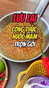 592K views · 5.1K reactions | Công thức mắm trộn gỏi đỉnh của chóp. #nấuăn #mónngon #ẩmthực #food #cooking #côngthứcnấuăn #daynauan | Chuyên Setup Nhà Hàng - Giải Pháp CSKH 0926889922 | Facebook