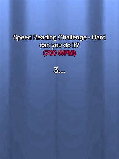 Can You Read at 700 WPM? Take the Challenge!