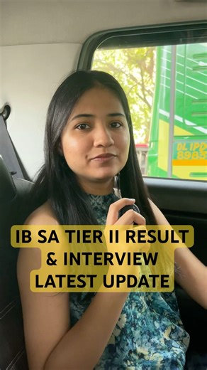 IB SA TIER II & INTERVIEW UPDATE | IB SECURITY ASSISTANT | VYASA IAS