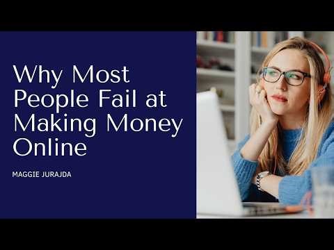 Why Most People Fail at Making Money Online (The Part Nobody Explains)