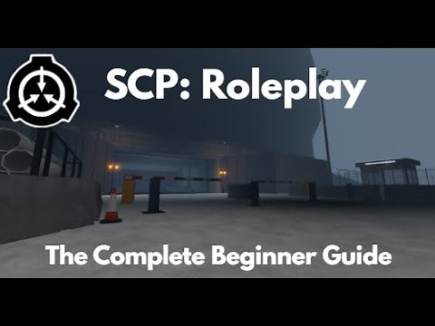 SCP: Roleplay Roblox Complete Guide [OCTOBER 2025]