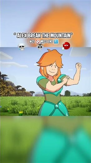 Alex break the mountain #minecraftshorts power full #Alex animation skull trending trol face #edit