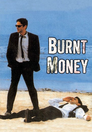 Burnt Money streaming: where to watch movie online?