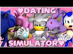 Silver, Sonic & Blaze Play Macro Sonic Dating Simulator?!?