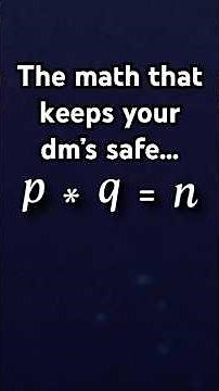 The math that keeps your DMs private.