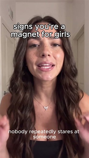 You’re a girl magnet and most guys never clock it. They look, then lo...