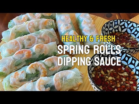 Fresh Vietnamese Spring Rolls with Easy Dip Recipe