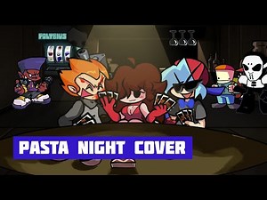 FNF: Pasta Night x GF & BF & Pico & Lullaby GF & B3 GF