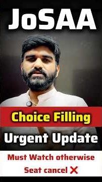 JOSAA Choice Filling Shocking Mistakes Must Watch | choice filling in josaa counselling 2026 #josaa