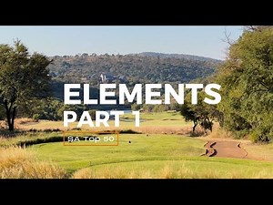 Elements Golf Reserve- Part 1