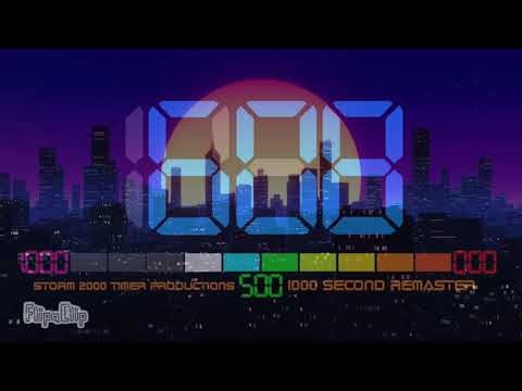 1000 SECOND REMASTER | FLIPACLIP (I'm back to uploading timers again!)
