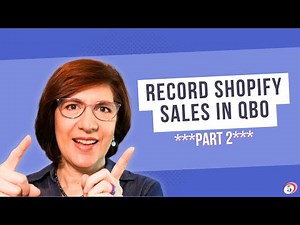 How to Record Shopify Sales in QBO – Part 2: Clearing Accounts Explained