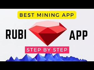 Rubi Free Mining App | Step by Step Guide | Rubi Network Update