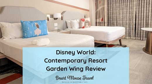 Disney’s Contemporary Garden Wing Room Review - Smart Mouse Travel