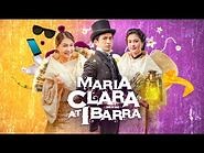 Maria Clara at Ibarra - Trailer
