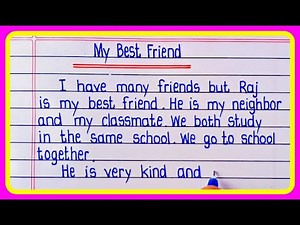 My Best Friend Essay In English | Essay On My Best Friend in English writing