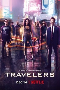 Travelers: Season 3 | Rotten Tomatoes