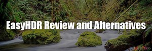 EasyHDR 3 Review – All You Want to Know about EasyHDR 3