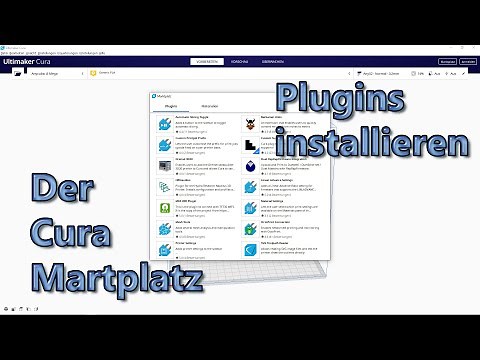 Cura 4.4.1 Der Marktplatz