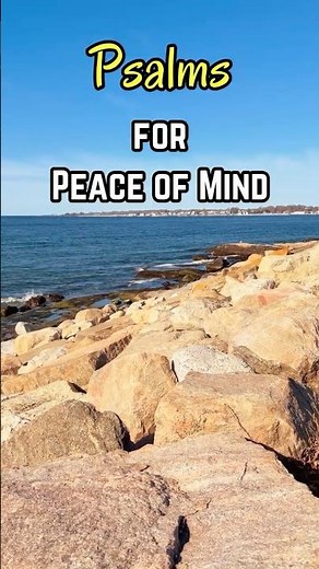 Psalms for Peace of Mind - Bible Verses for Anxiety #psalms #bibleverses