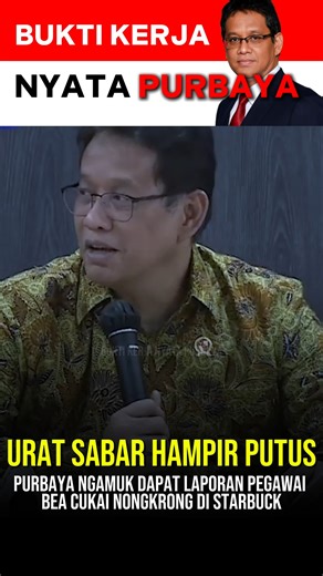 kali ini pak purbaya benar2 ngamuk dapt laporan pegawai bea cukai nyantai di starbuck, ancam pecat dan hidupnya dipersulit #PurbayaYudhiSadewa #KementerianKeuangan #PurbayaEffect #BuktiKerjaNyataPurbaya #MenkeuRI #ReelsFYP | Bukti Kerja Nyata Purbaya