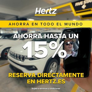 Este verano conduce Hertz y ahorra un 15 % en todo el mundo. * Reserva antes del 23/6,recoge hasta el 30/9/25. | Hertz