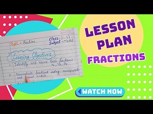 Lesson plan of fractions | Class 1 to 3 | Objectives | Teaching aids| Activities| conclusion