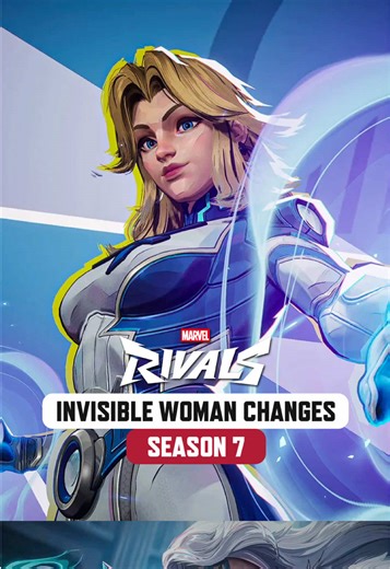 Invisible Woman Nerfed in Marvel Rivals Season 7