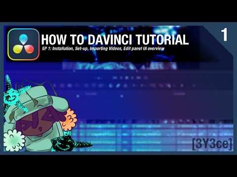 HOW TO DAVINCI! || EP 1: Installation, Importing Video, Edit panel Overview
