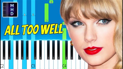 2306Taylor Swift - All Too Well - Piano Tutorial