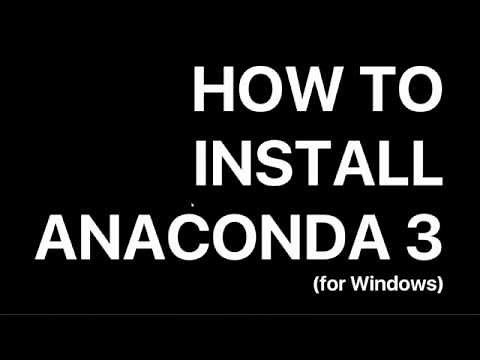 Python Tutorial: How to install anaconda 3 for windows