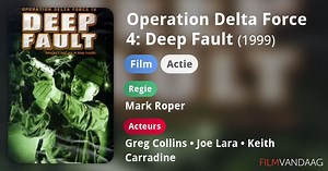 Operation Delta Force 4: Deep Fault (1999)