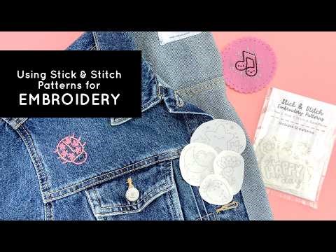How to Use Stick & Stitch Embroidery Patterns