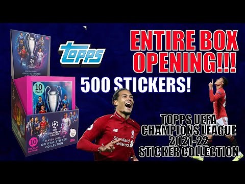 ENTIRE BOX OPENING! ☆ Topps CHAMPIONS LEAGUE 2021-22 Sticker Collection ☆ 500 STICKERS !!!