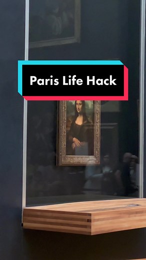 Paris Life Hacks: Louvre Edition for Beginners