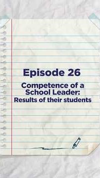 Mastering the Art of School Leadership | Episode 26