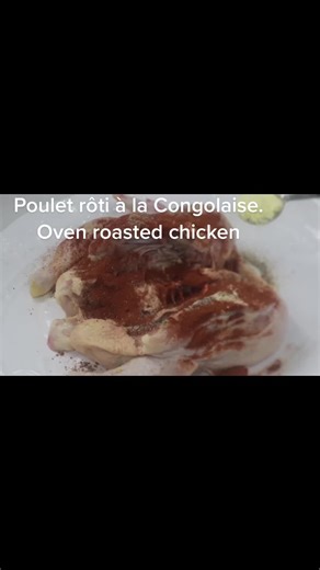 #cuisinecongolaise🥰 #cuisineafricaine #pouletroti #pouletrotiaufour #recettecongolaise #poulet #pouletpané #elmuscuisine